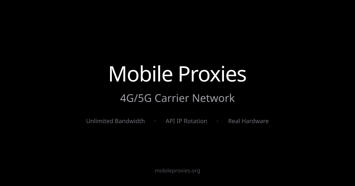 4G Mobile Proxies - 5G & LTE Proxy Network